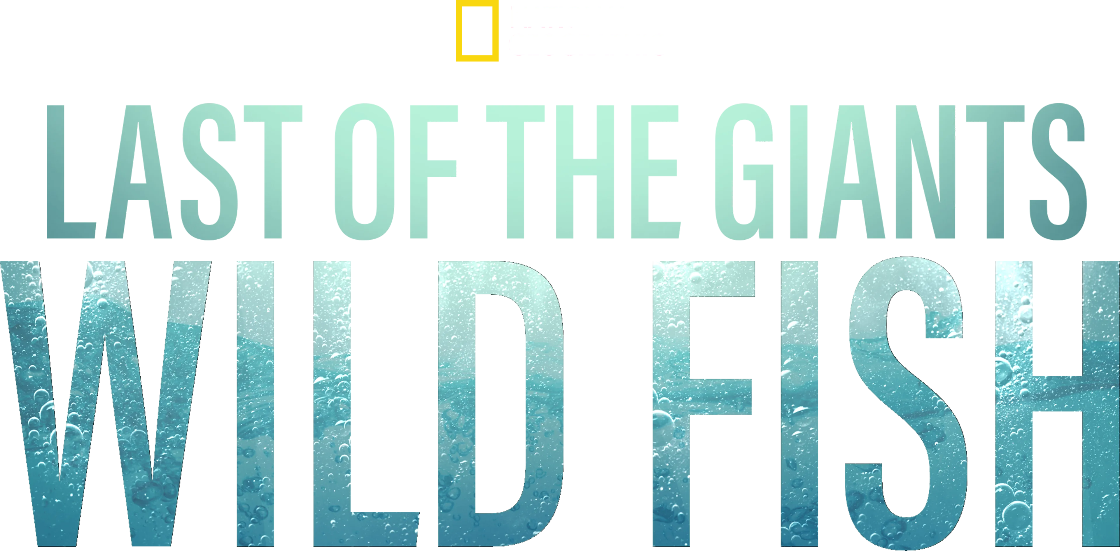 Last of the Giants: Wild Fish