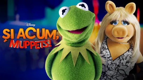thumbnail - Și acum, Muppets!