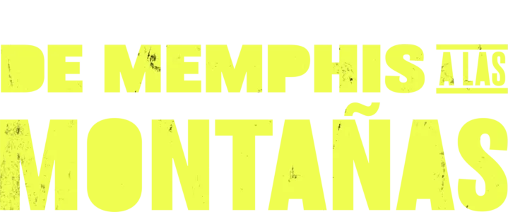 De Memphis a las montañas