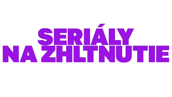 Seriály na zhltnutie