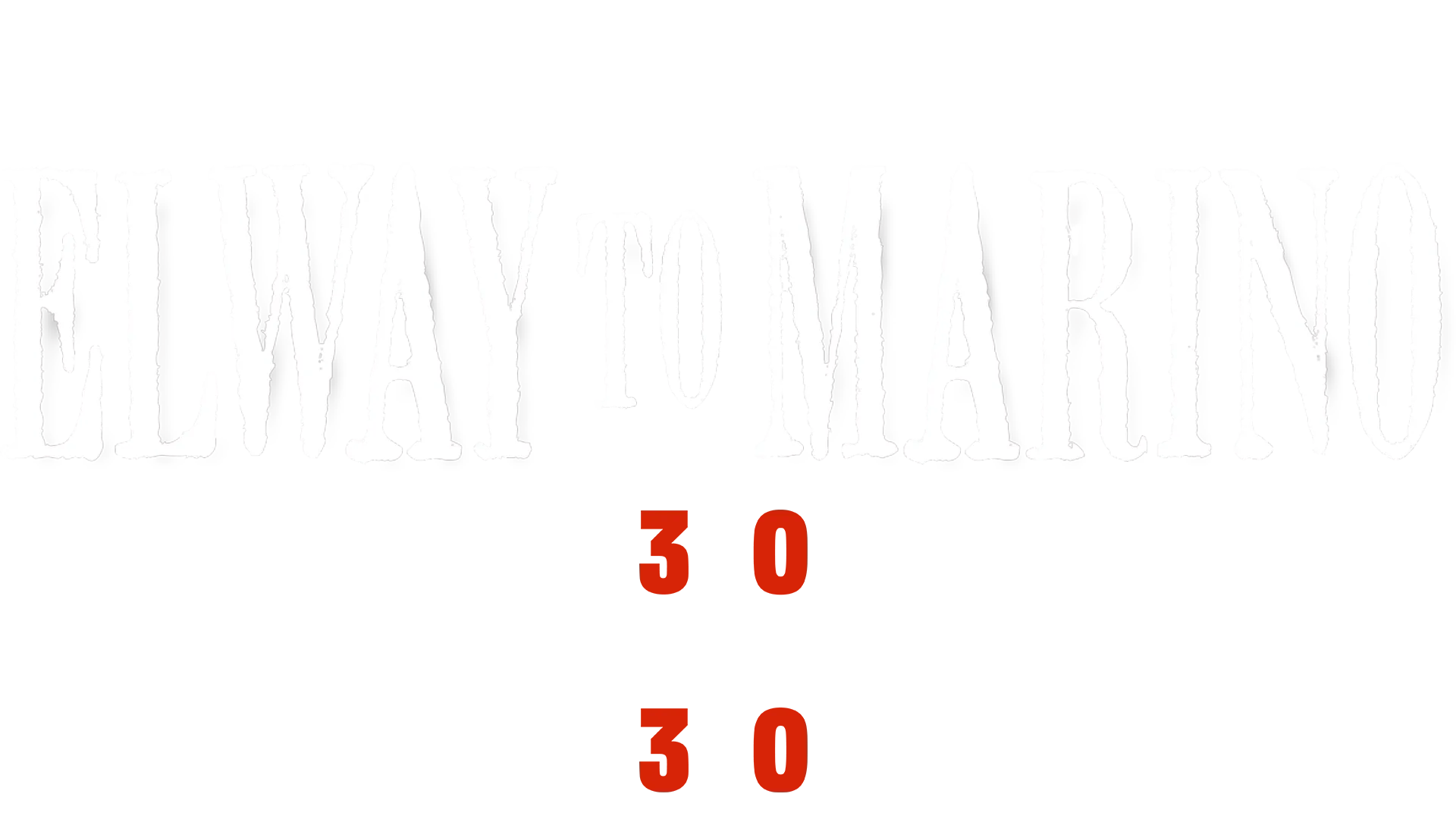 Elway to Marino