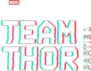 Team Thor : Partie 1