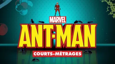 Ant-man (Courts-Métrages)