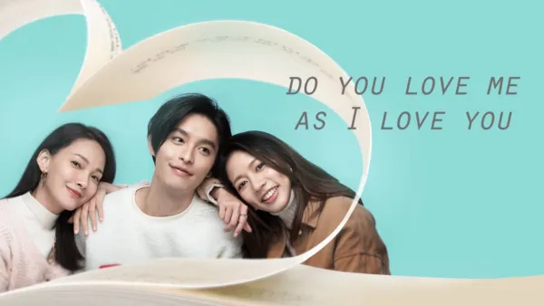 thumbnail - Do You Love Me as I Love You