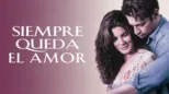 thumbnail - Siempre queda el amor