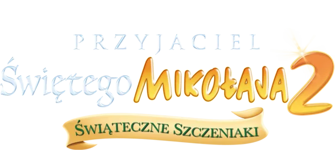 Przyjaciel Świętego Mikołaja 2 - Świąteczne szczeniaki