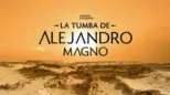 thumbnail - La Tumba de Alejandro Magno