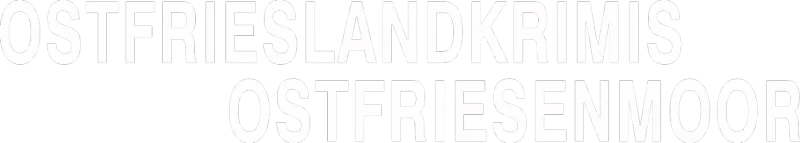Ostfrieslandkrimis - Ostfriesenmoor