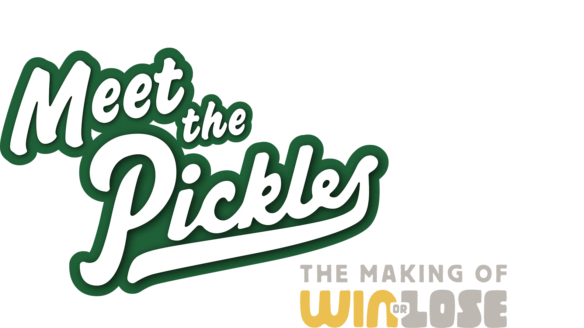 Meet the Pickles: The Making of "Win or Lose"
