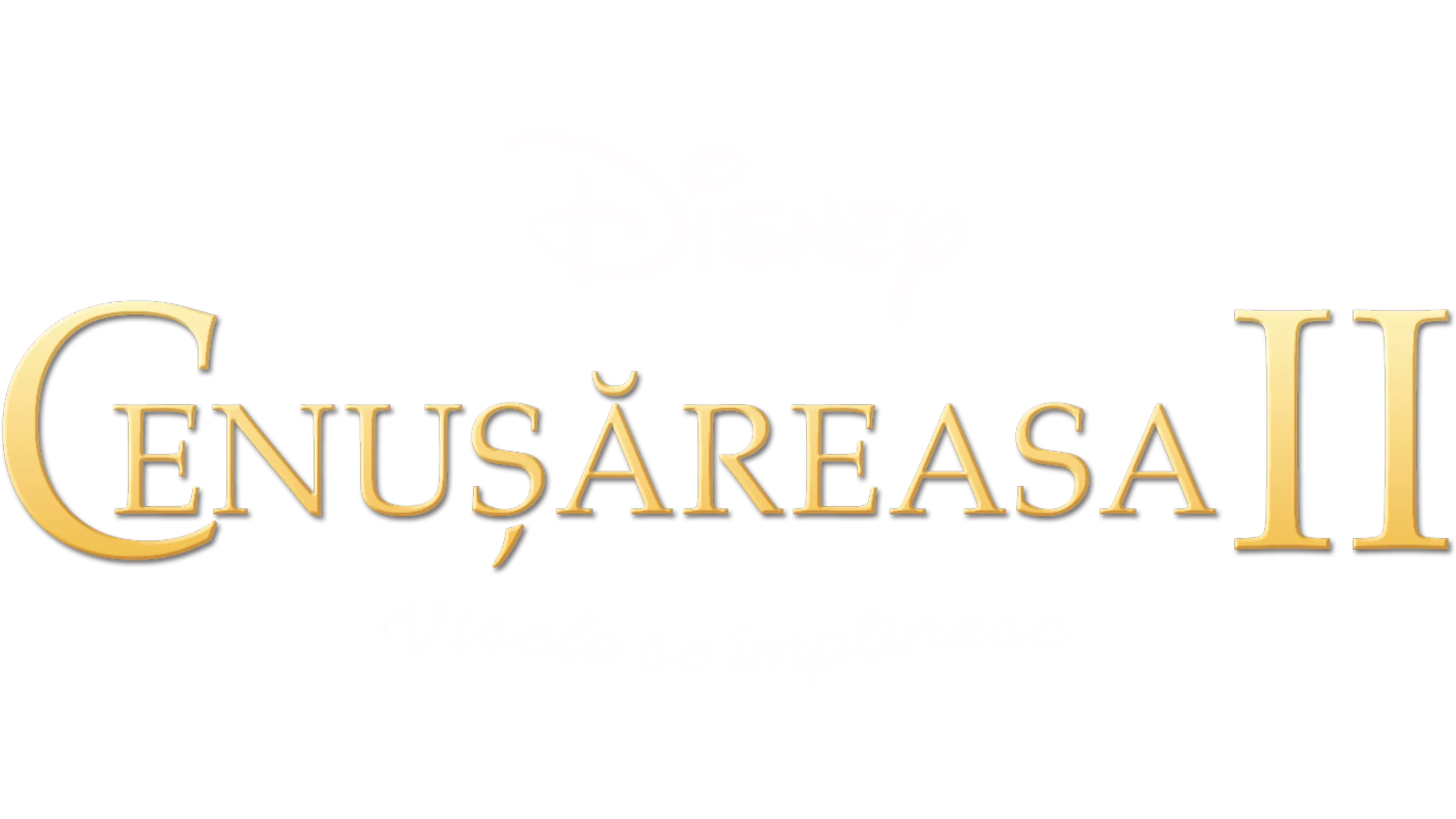 Cenușăreasa II: Visele se împlinesc