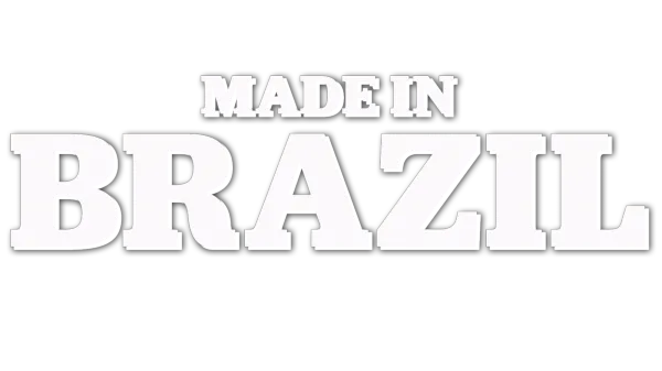 Made in Brazil