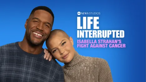 thumbnail - Life Interrupted: Isabella Strahan’s Fight Against Cancer