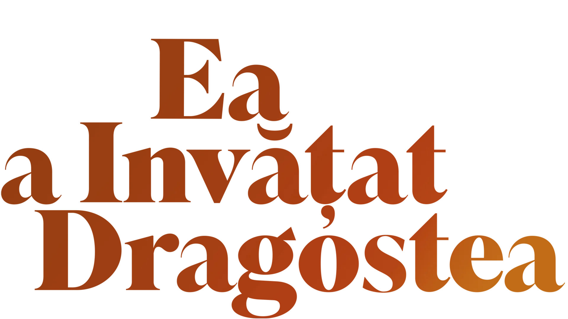 Ea a învățat Dragostea