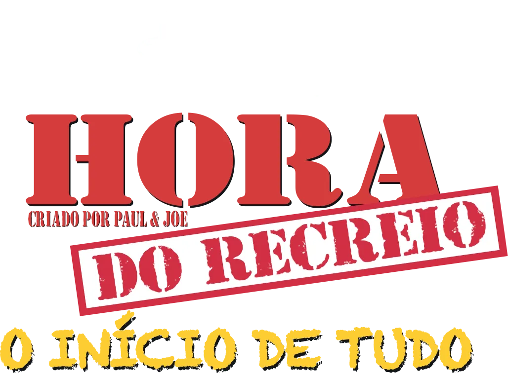 Hora do Recreio: O Início de Tudo