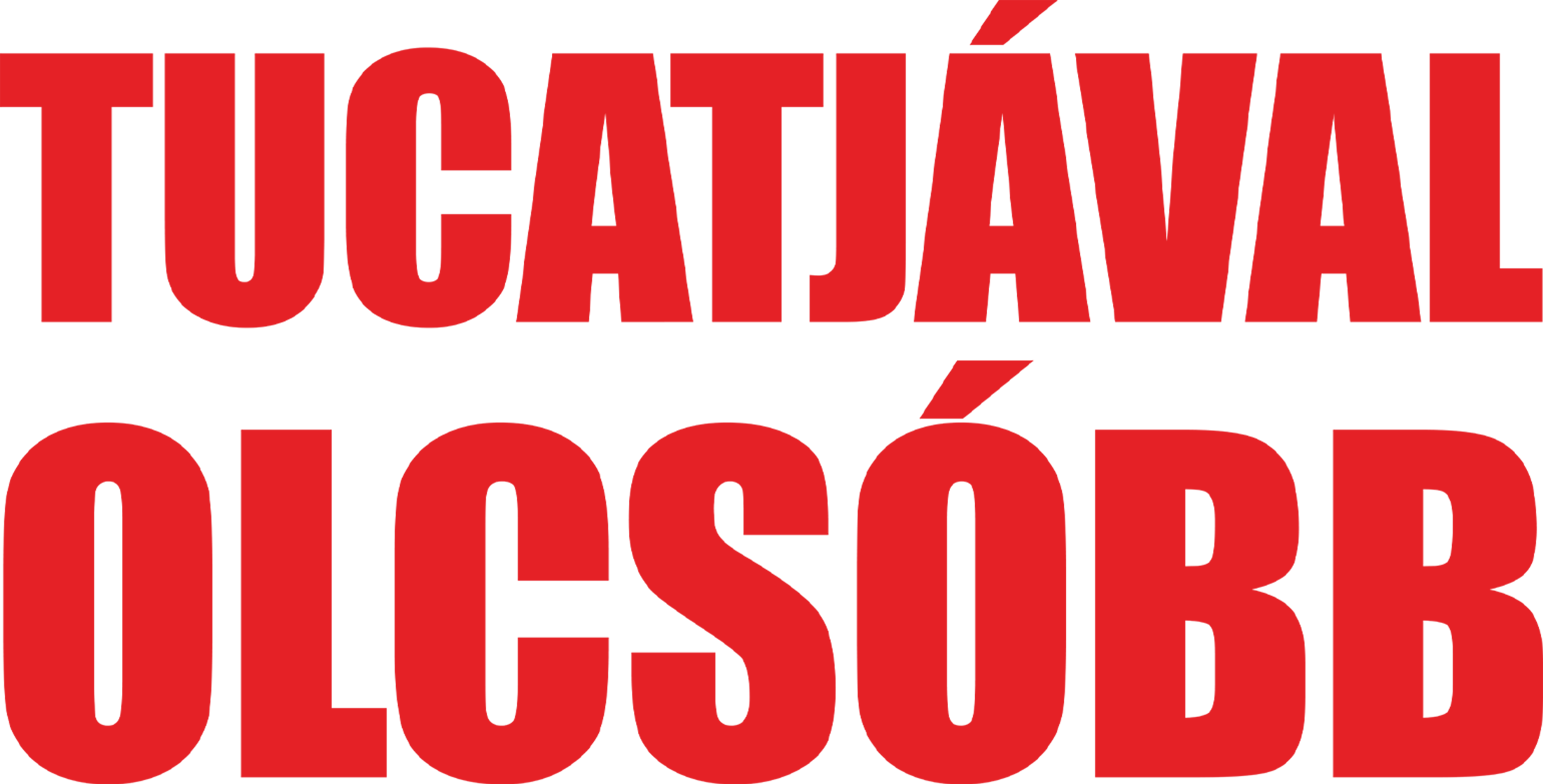 Tucatjával olcsóbb