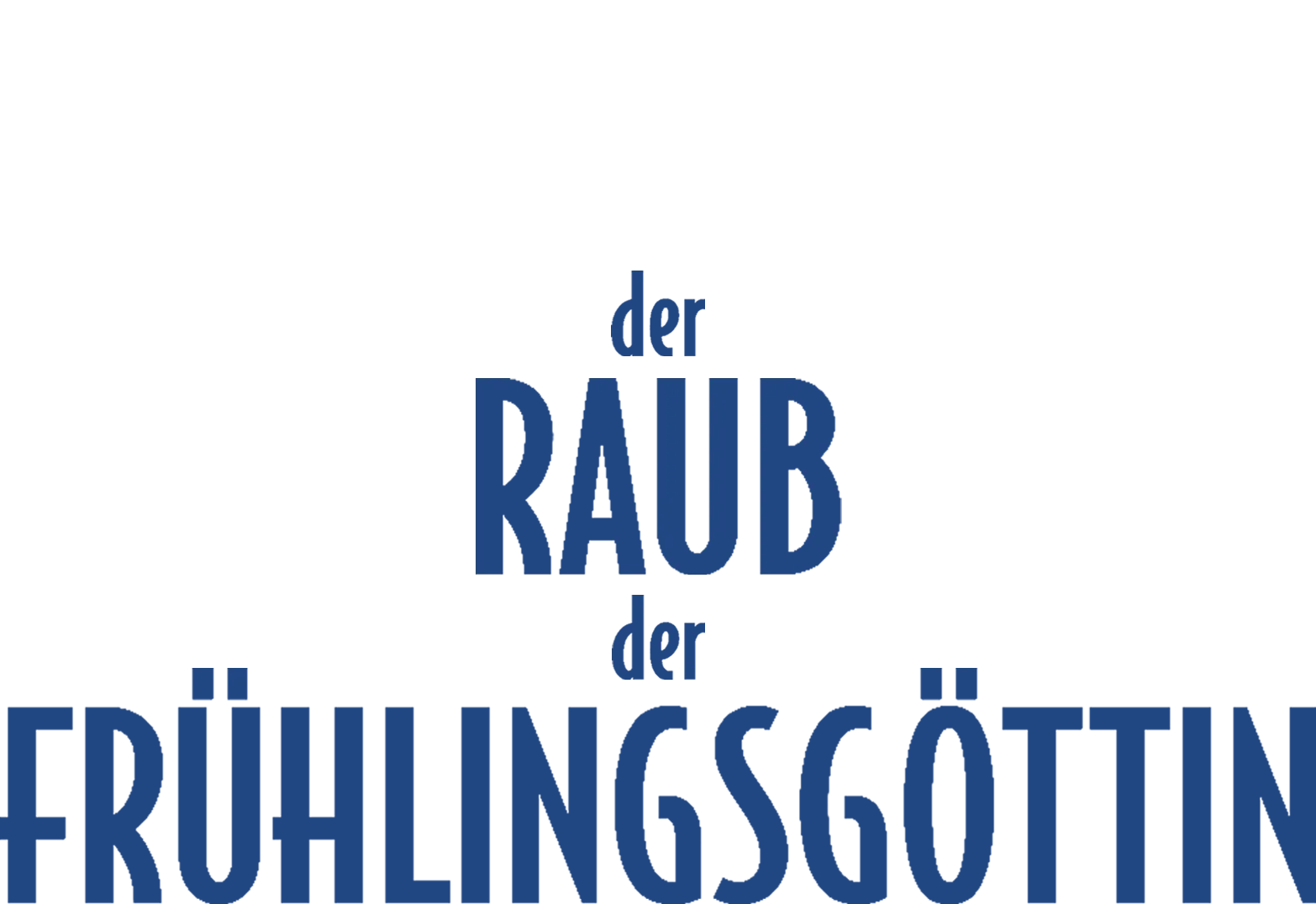Der Raub der Frühlingsgöttin