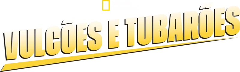 Vulcões e Tubarões