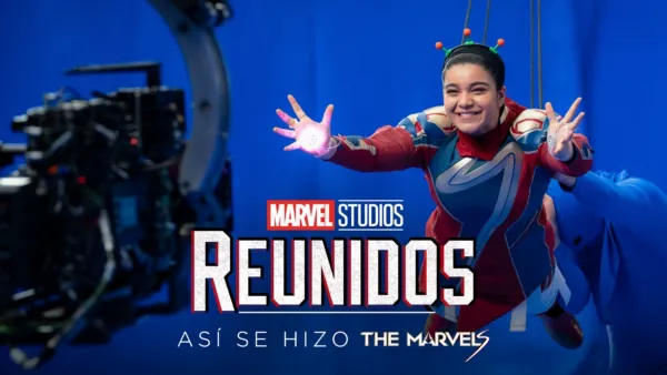 thumbnail - Reunidos: Así se hizo The Marvels