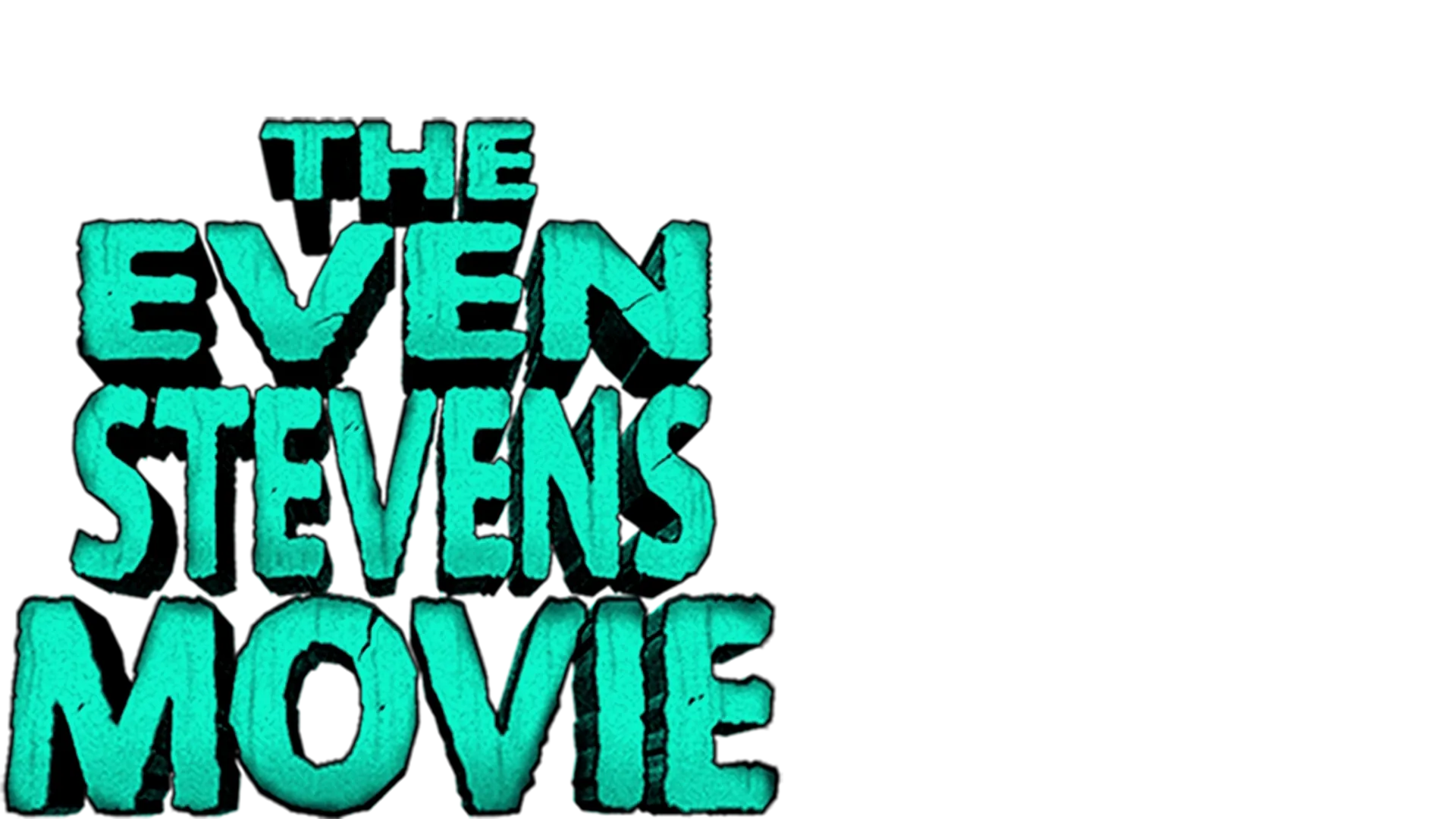The Even Stevens Movie