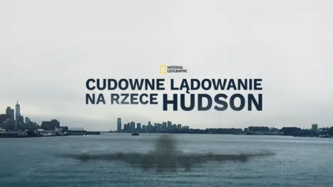 thumbnail - Cudowne lądowanie na rzece Hudson