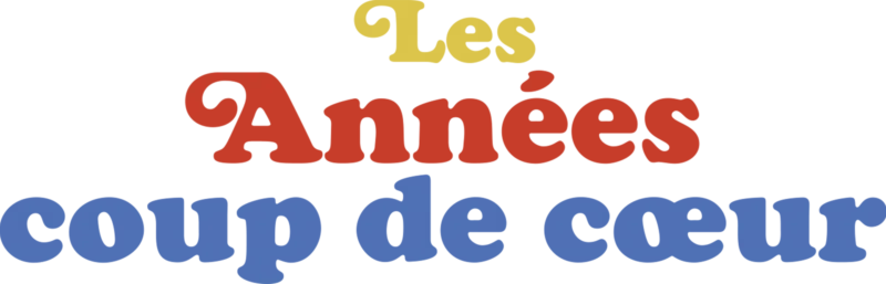 Les Années coup de cœur