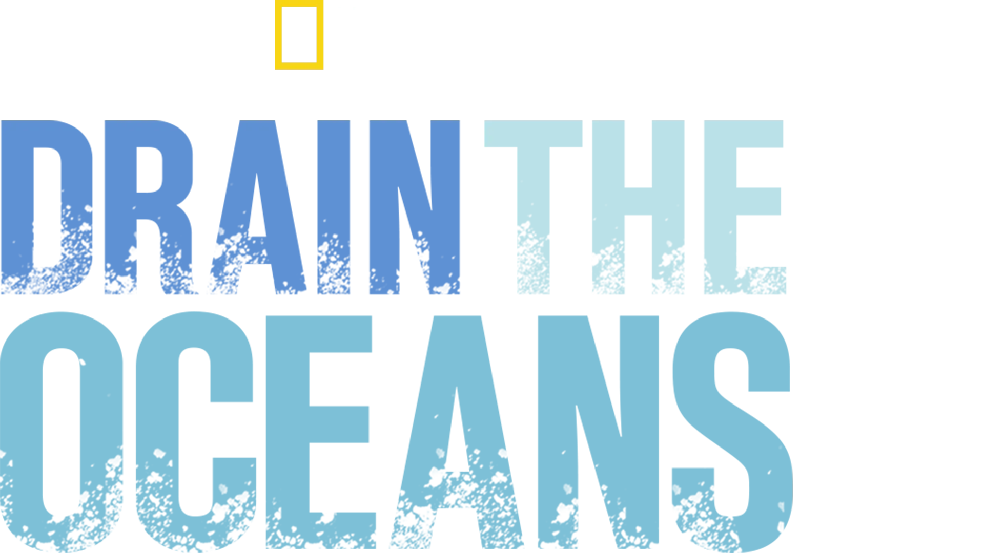 Drain the Oceans