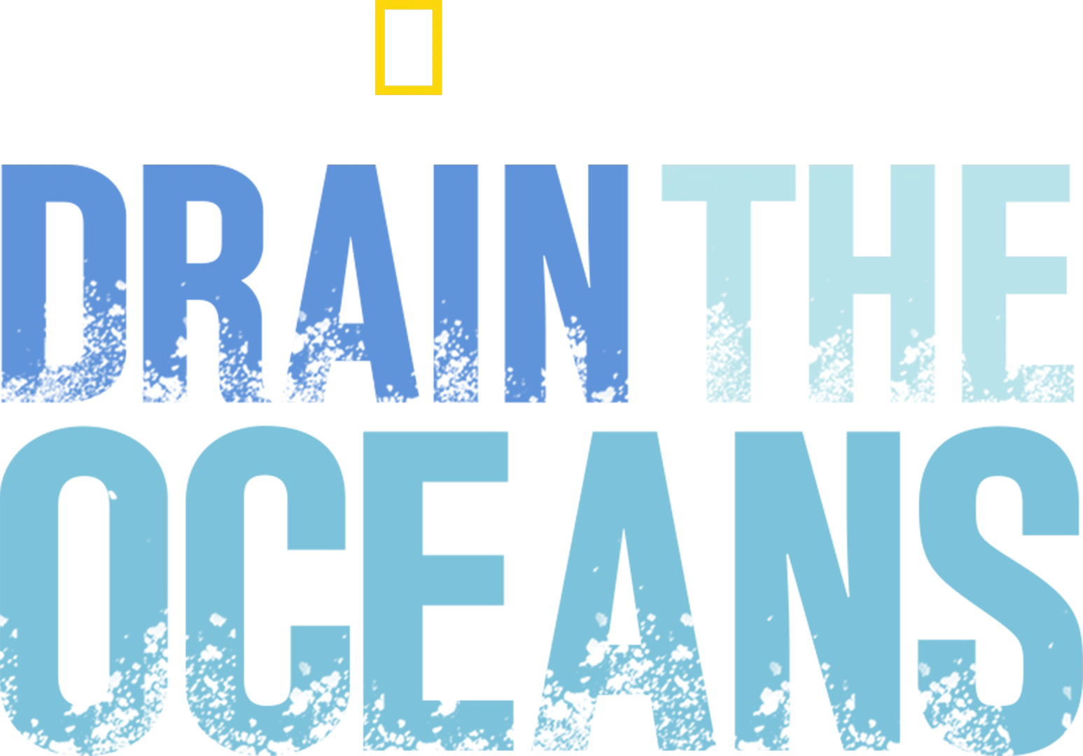 Drain the Oceans