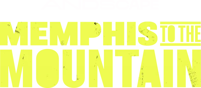 Memphis to the Mountain