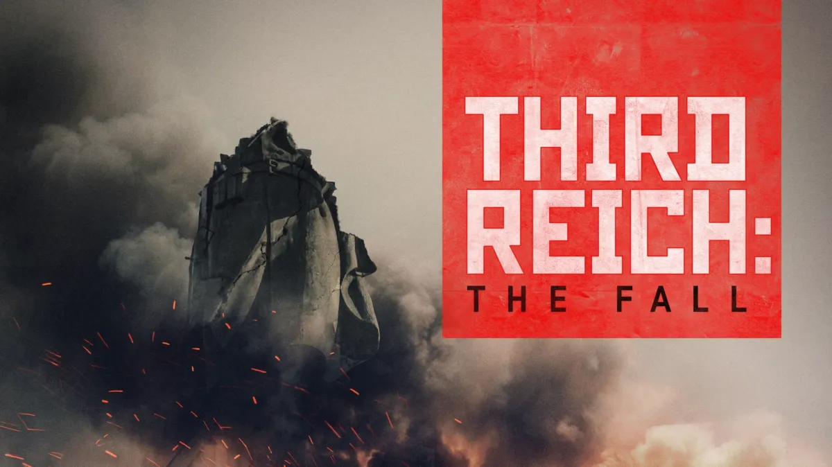 Third Reich: The Fall | Watch Full Episodes | Disney+