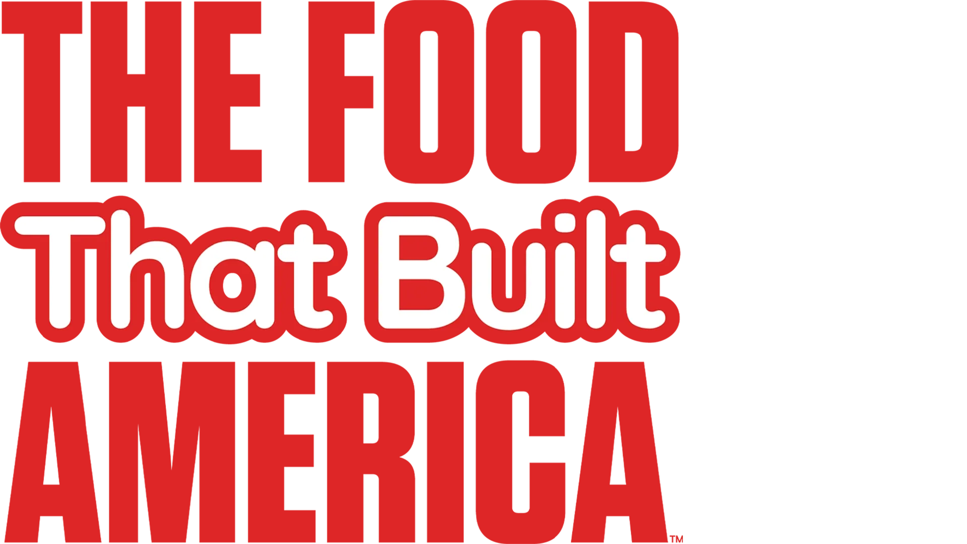 The Food That Built America
