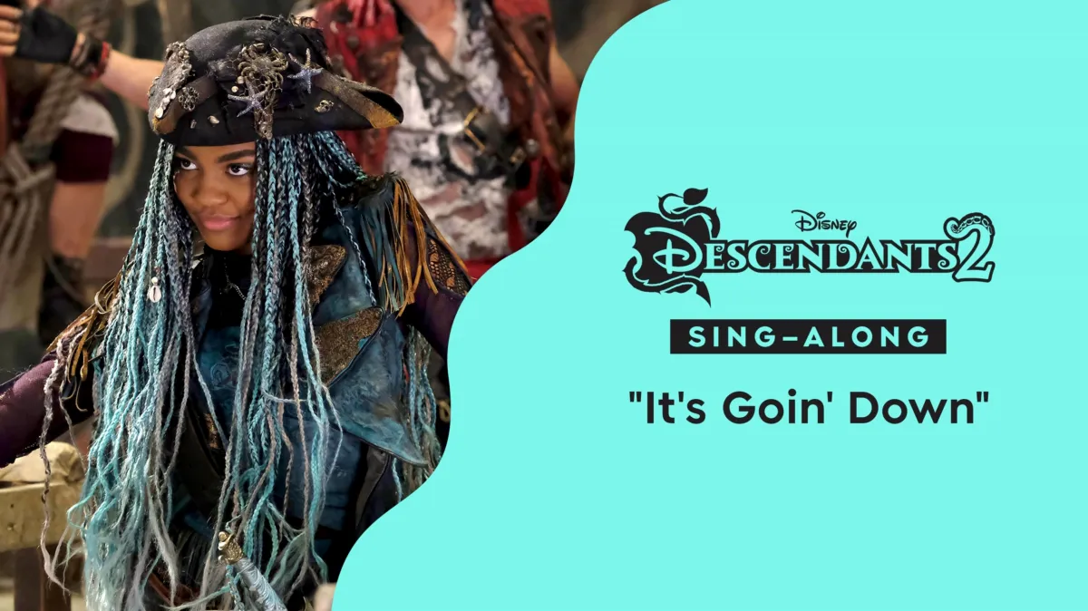 Watch "It's Goin' Down" (SingAlong) Descendants 2 Music Video Disney+