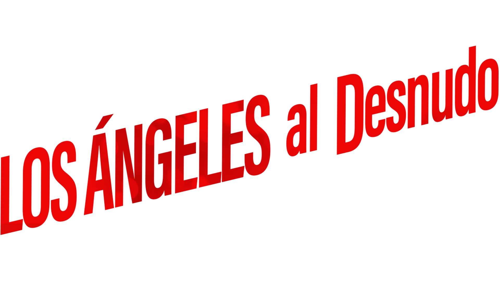 Los Ángeles al desnudo