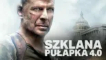 thumbnail - Szklana pułapka 4.0