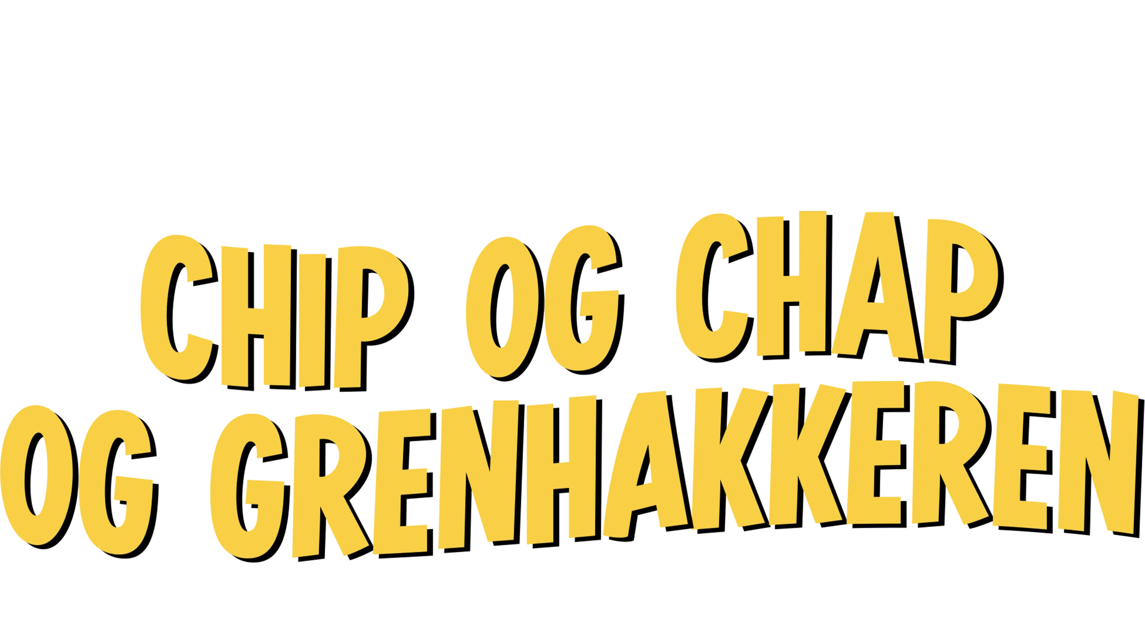 Chip og Chap og grenhakkeren