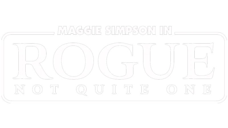 Maggie Simpson in “Rogue Not Quite One”