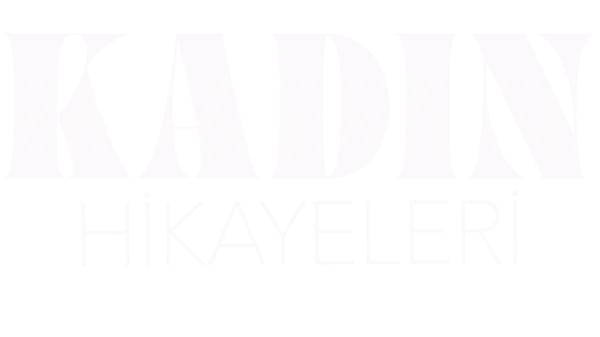 Kadın Hikayeleri
