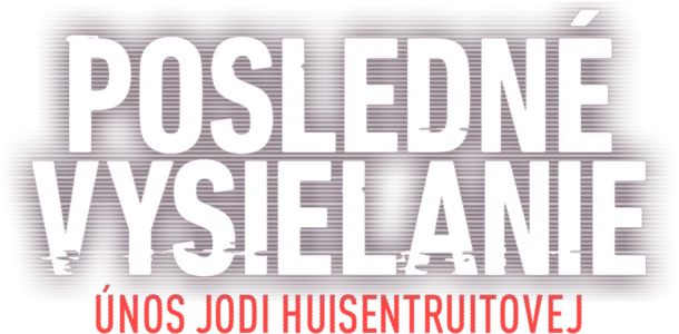 Posledné vysielanie: Únos Jodi Huisentruitovej