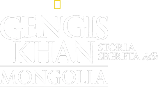 Gengis Khan: la Storia segreta dei mongoli