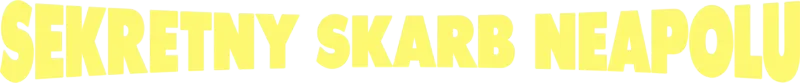 Sekretny skarb Neapolu