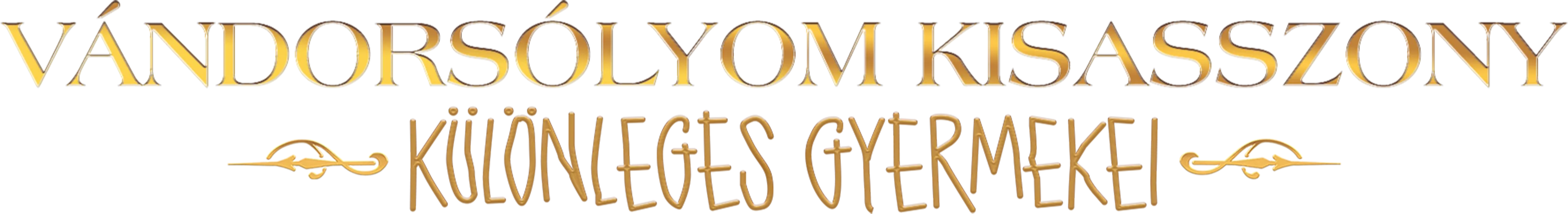 Vándorsólyom kisasszony különleges gyermekei