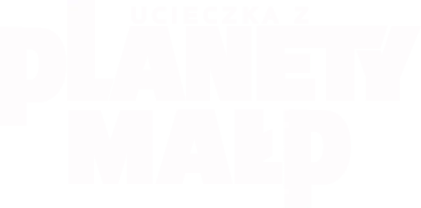 Ucieczka z Planety Małp