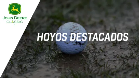 John Deere Classic: Featured Holes #3, #12, #14 & #16 (Tercera Ronda)