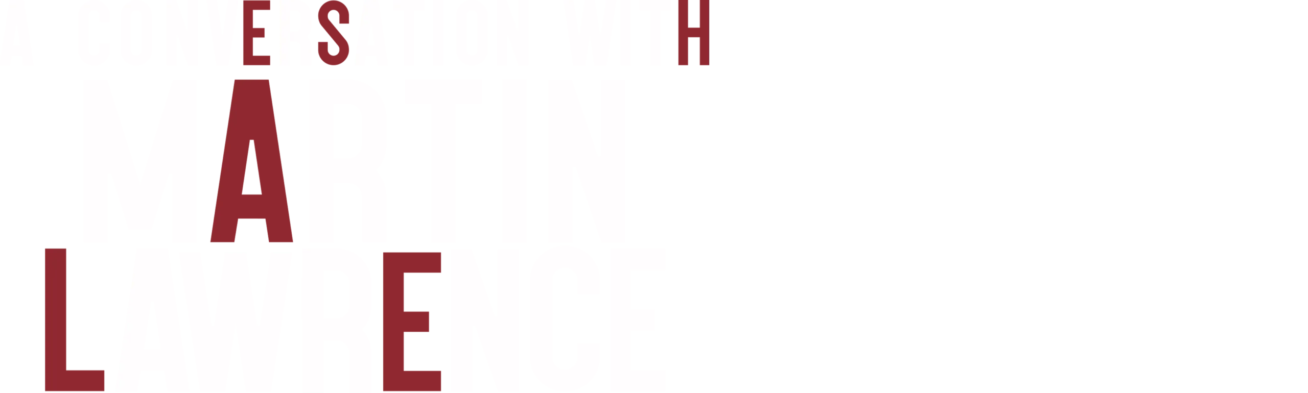 A Conversation with Martin Lawrence