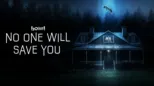 thumbnail - No One Will Save You