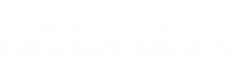 El secreto de la calabaza mágica