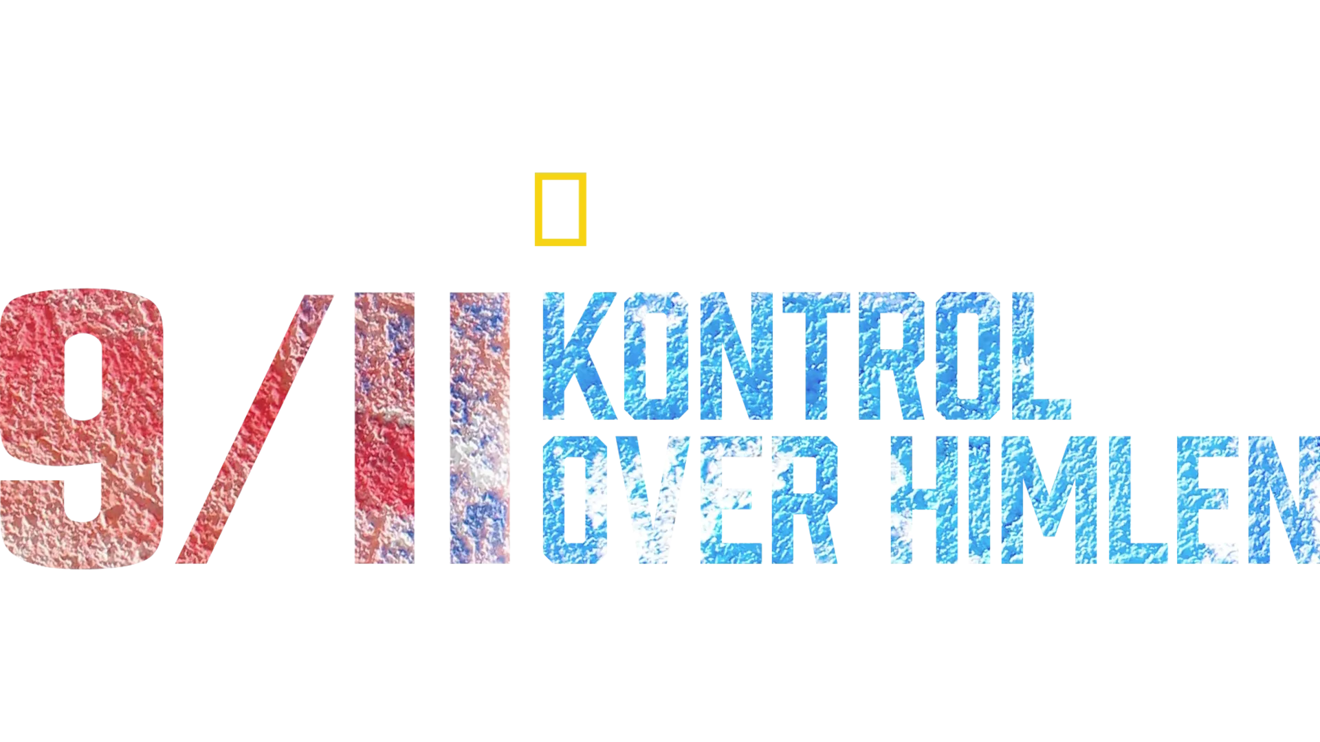 9/11: Kontrol over himlen