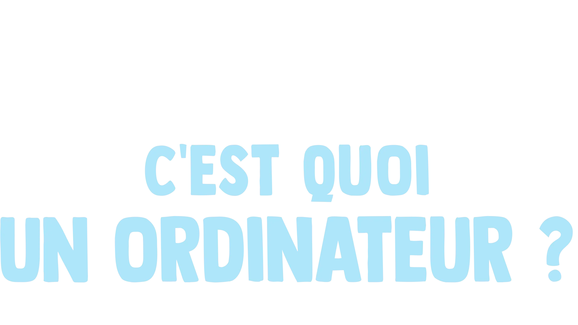 Fourchette se pose des questions : c'est quoi un ordinateur ?