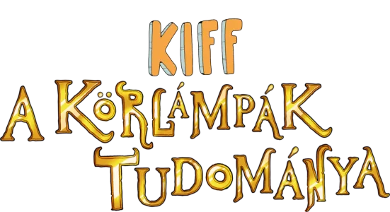 Kiff: A körlámpák tudománya