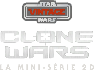 Star Wars Vintage : Clone Wars : La mini-série 2D