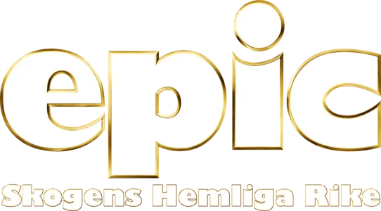 Epic - Skogens hemliga rike